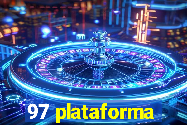 97 plataforma